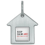 KEEP  CALM  Pet Tags