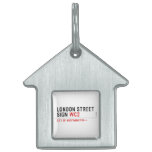 LONDON STREET SIGN  Pet Tags