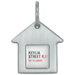 Keylia Street  Pet Tags