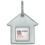 HOME STREET HOME   Pet Tags
