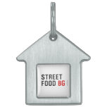Street Food  Pet Tags
