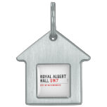 ROYAL ALBERT HALL  Pet Tags