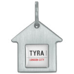 Tyra  Pet Tags