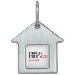 stukeley street  Pet Tags