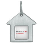 WHITEHALL  Pet Tags