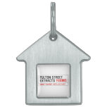 Fulton street Extracts  Pet Tags