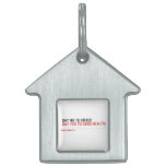  Say no to drugs   Pet Tags
