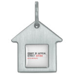 COURT OF APPEAL STREET  Pet Tags