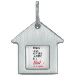 jesus love heaven larone yes   Pet Tags
