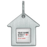 Your Name Street  Pet Tags