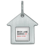 brick lane  curries  Pet Tags