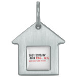 THEY SCREAM'  ABDI  Pet Tags