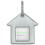 Matthew st  Pet Tags