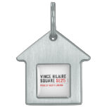 Vince hilaire Square  Pet Tags