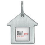 baker street  Pet Tags