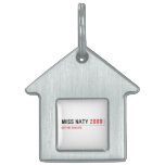 Miss Naty  Pet Tags