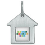 Positive
 Energetic
 Kind  Pet Tags