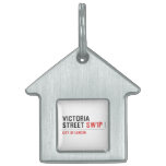 Victoria Street  Pet Tags