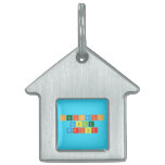 Periodic
 Table
 Writer  Pet Tags