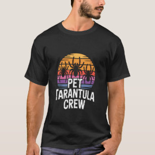 PET Tarantula Crew Retro Design for Spider Lovers T-Shirt