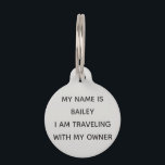 Pet Travel Vacation Dog Cat Tag Custom<br><div class="desc">This design was created though digital art. It may be personalized in the area provided or customizing by choosing the click to customize further option and changing the name, initials or words. You may also change the text color and style or delete the text for an image only design. Contact...</div>