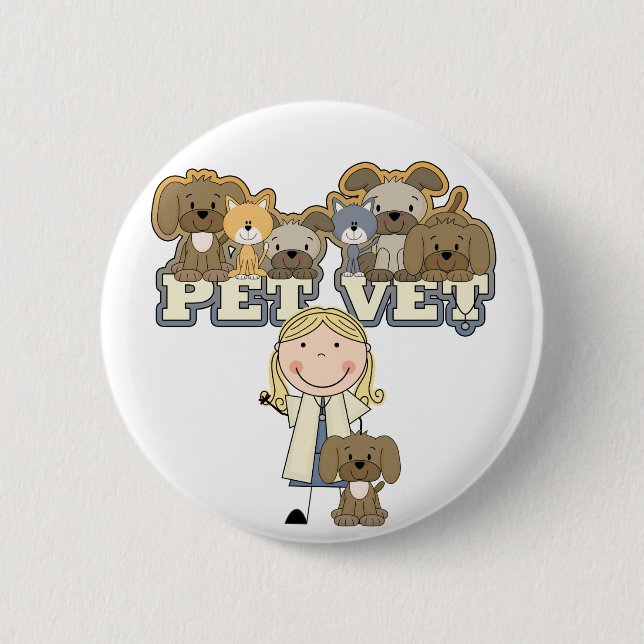 Pet Vet Blond Female Tshirts and Gifts Pinback Button (Front)