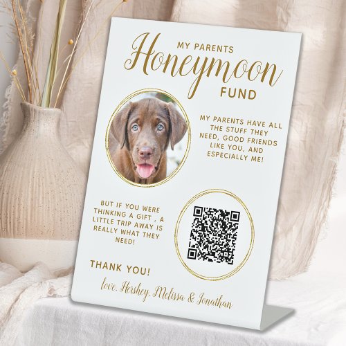 Pet Wedding Dog Photo Gold QR Code Honeymoon Fund  Pedestal Sign