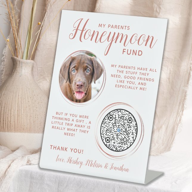 Pet Wedding Dog Photo Rose Gold Honeymoon Fund  Pedestal Sign (Creator Uploaded)