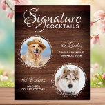 Pet Wedding Drinks Signature Cocktails Dog Bar  Foam Board<br><div class="desc">Signature Cocktails by from your pets! Include your best dog, best cat and any pet in your wedding with his own signature drink bar for your guests. Perfect for dog lovers, and a special dog bar will be a hit at your wedding. Simple yet elegant rustic wood with sketch white...</div>