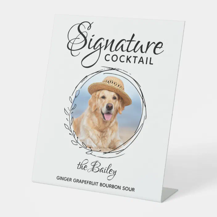 Pet Signature Cocktail Sign Drink Sign with Pet Digital Signature Drinks Sign Pet Pet Signature Drink Sign Wedding Dog Drink Wedding Sign