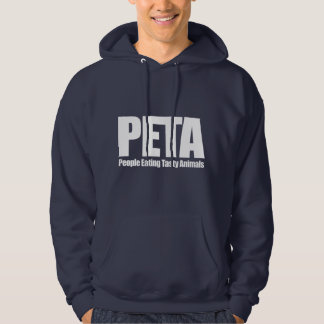 PETA People Eating Tasty Animals Funny Food Humor Hoodie