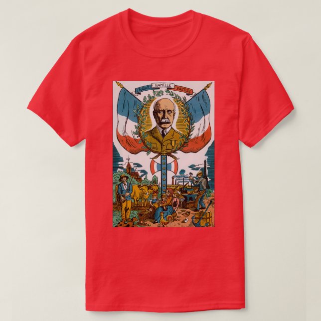 PETAIN WORK FAMILY FATHERLAND VICHY FRANCE PROPAGA T-Shirt (Design Front)