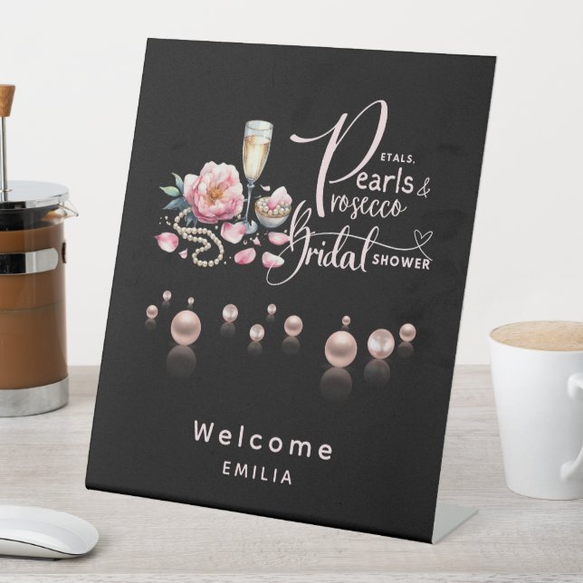 Petals Pearls Prosecco Favors Bridal Shower Pedestal Sign (In SItu)