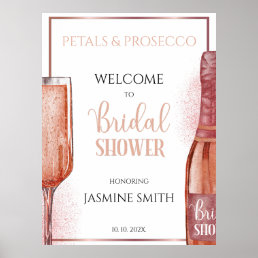 Petals &amp; Prosecco Rose Gold Bridal Shower Welcome Poster