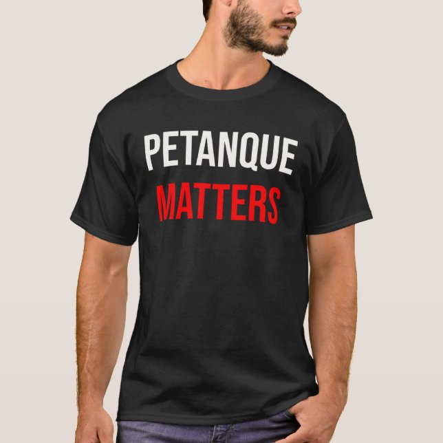 Petanque Legend for all who love to play petanque  T-Shirt (Front)