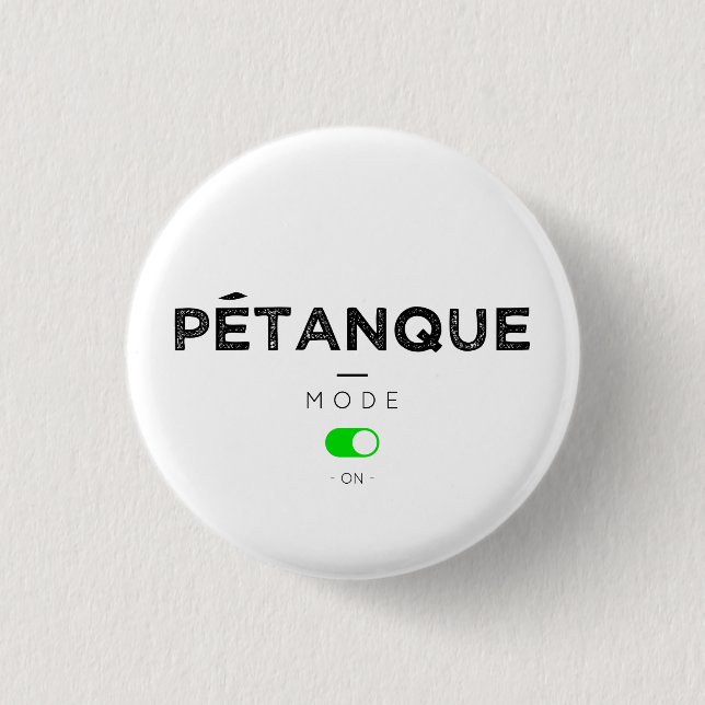 Petanque Mode on Button (Front)