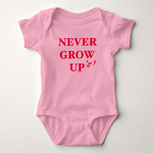 Peter Pan   Never Grow Up Baby Bodysuit