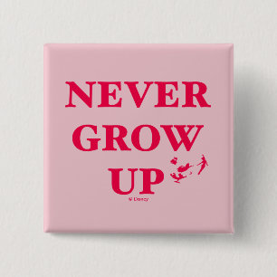 Peter Pan   Never Grow Up Button
