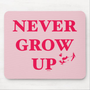 Peter Pan Never Grow Up Mouse Pad
