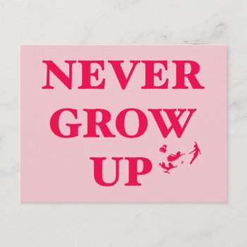Peter Pan | Never Grow Up Postcard by peterpan at Zazzle