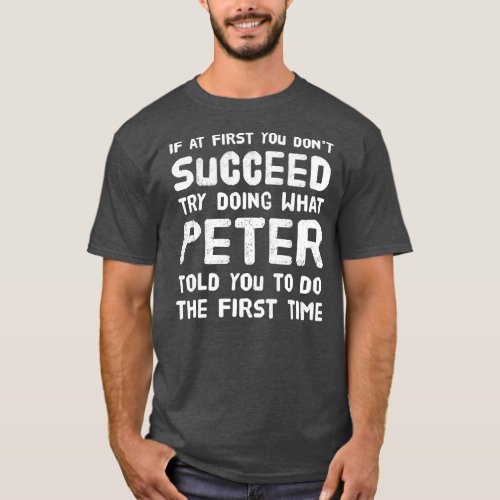 Peter Personalized Name Birthday Gift Funny T_Shirt