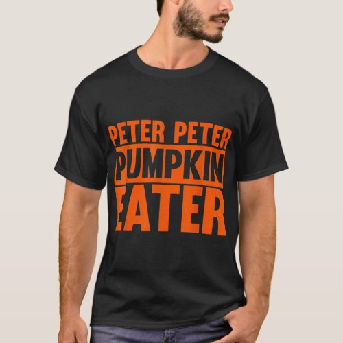 Peter Peter Pumpkin Eater Halloween Costume  T_Shirt