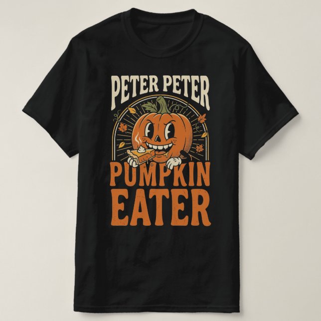 Peter Peter Pumpkin Eater Shirt Matching Couples (Design Front)