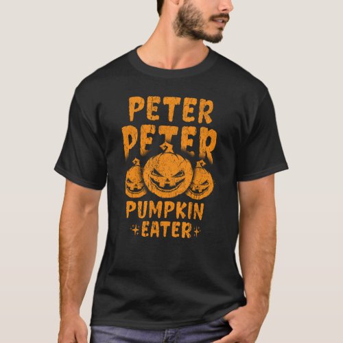 Peter Peter Pumpkin Eater T_Shirt