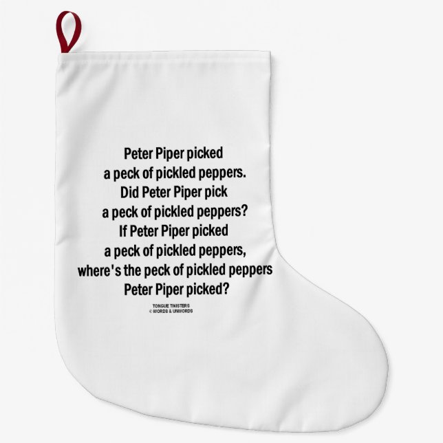 Peter Piper Picked Peck Of Pickled Peppers Large Christmas Stocking (Front)