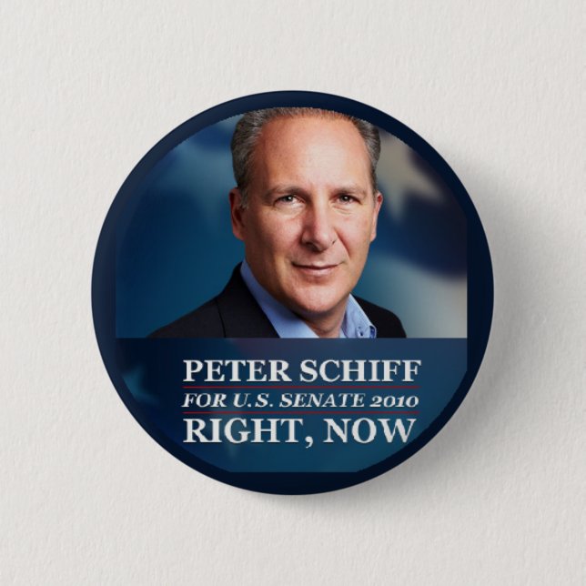 Peter Schiff for Senate 2010 Button (Front)