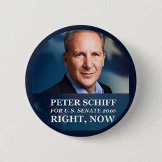 Peter Schiff for Senate 2010 Button