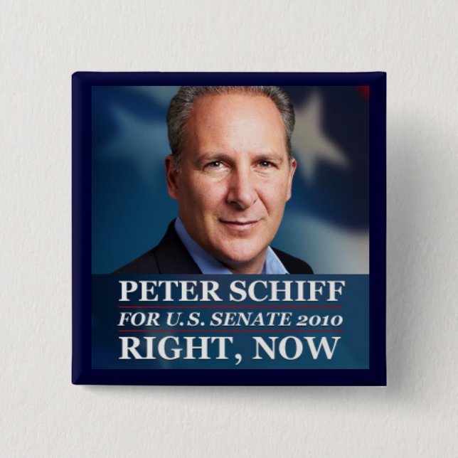 Peter Schiff for Senate in CT, 2010 Button (Front)