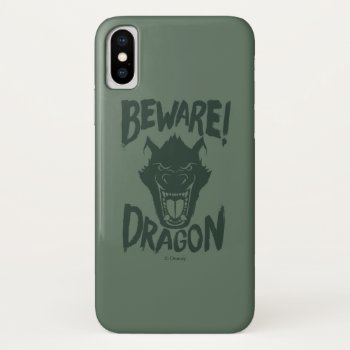 Pete's Dragon | Beware! Dragon Iphone X Case by OtherDisneyBrands at Zazzle