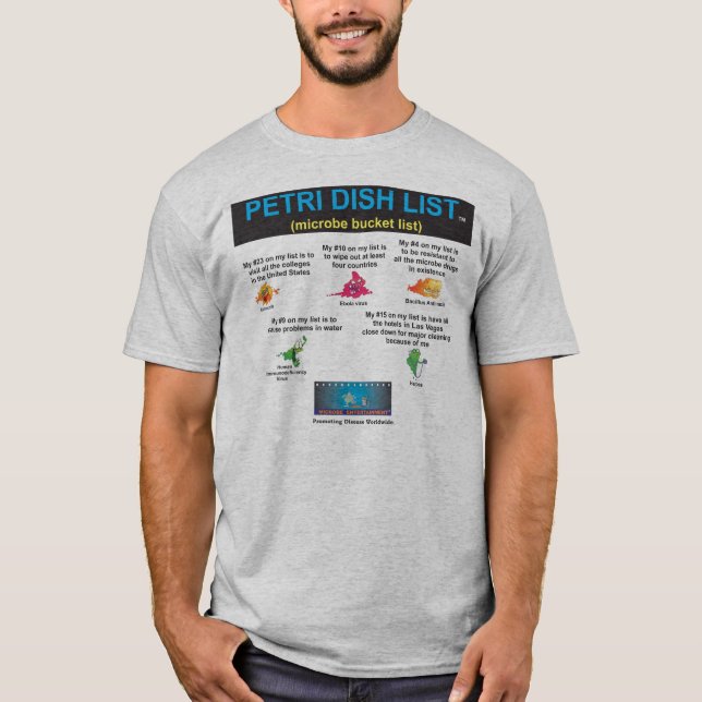 PETRI DISH LIST--BUCKET LIST FOR MICROBES t-shirt (Front)